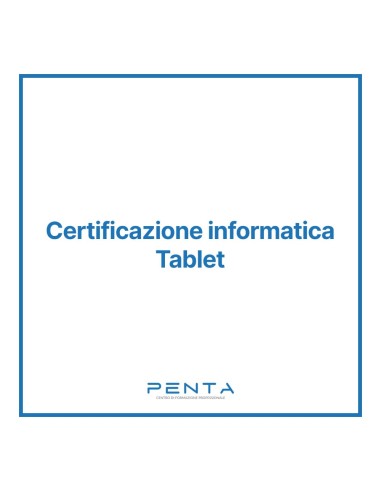 Certificazione Informatica Tablet