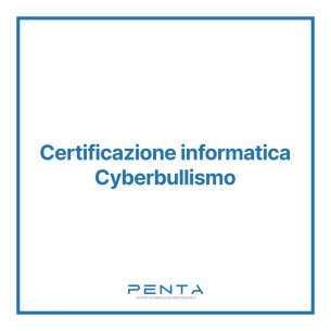 Certificazione Informatica Cyberbullismo