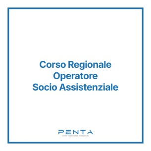 Corso regionale Operatore Socio Assistenziale