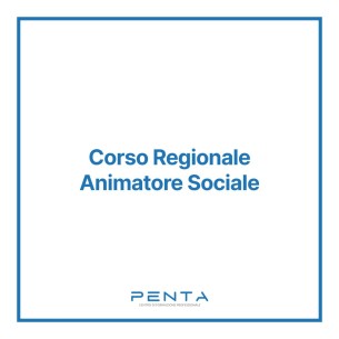Corso Regionale Animatore Sociale