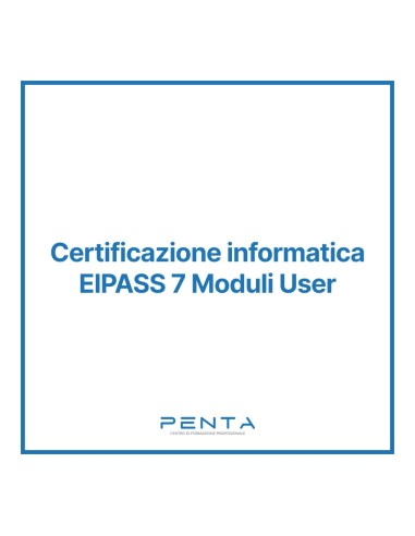 Certificazione Informatica EIPASS 7 Moduli User
