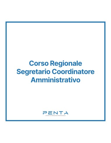 Corso regionale Segretario Coordinatore Amministrativo